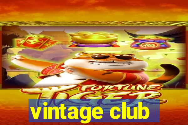 vintage club